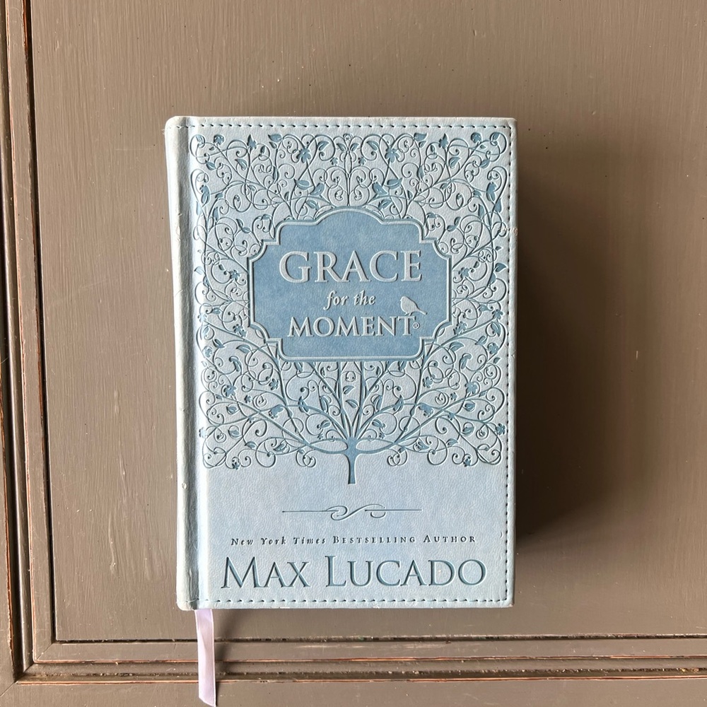 Grace for the Moment by Max Lucado